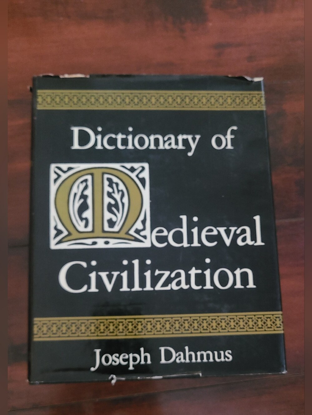Dict of Medieval Civilization Joseph Dahmus 1984 1st Ed 1st Print Hardcover